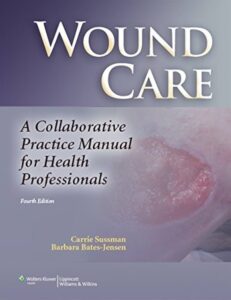 Wound_Care_A_Collaborative_Practice_Manual_for_Health_Professionals