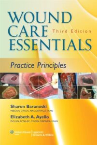 Wound Care Essentials: Practice Principles